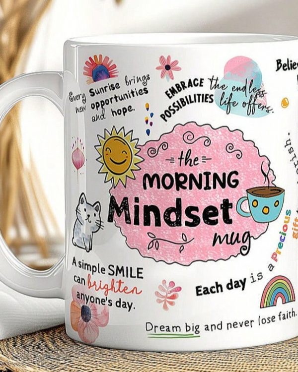 Morning Mindset Mug, Positivity Mug, Daily Affirmation Mug, Positive Gift Mug, Mindfulness Mug, Positive Saying Gift, Law Of Attraction