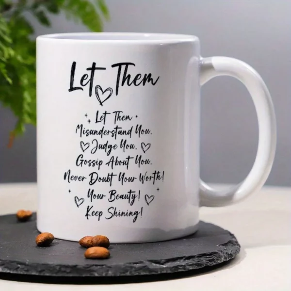 1 Inspirational Coffee Mug For Them - 11oz Ceramic Mug With Letters, &quote;Let Them&quote; Design, Perfect For Birthdays, Holidays, Christmas, Halloween, Thanksgiving - Reusable Hot And Cold Drink Cup