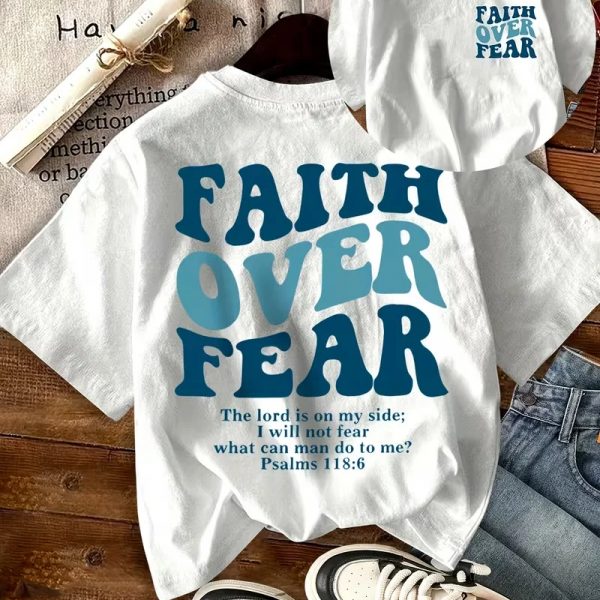Faith Over Fear Motivational Graphic T-Shirt