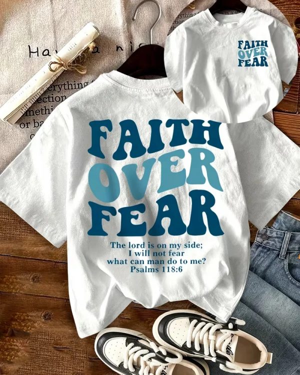 Faith Over Fear Motivational Graphic T-Shirt