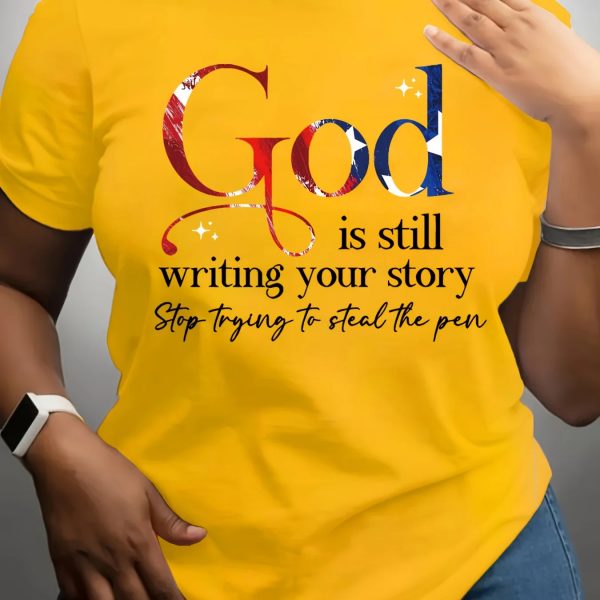 God Is Still Writing Your Story Women's Tee