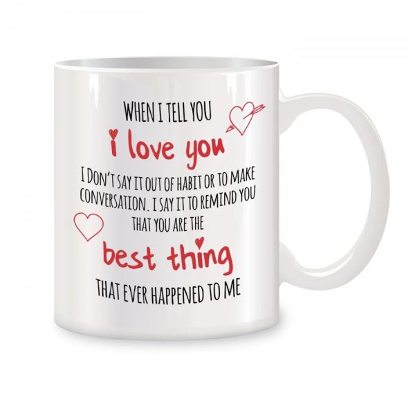 I Love You, You are The Best Thing Mugs For Boyfriend Girlfriend Birthday Coffee Mug