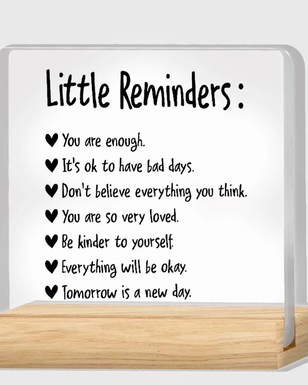 1pc,Little Reminders You Are Enough Acrylic Desk Plaque Sign