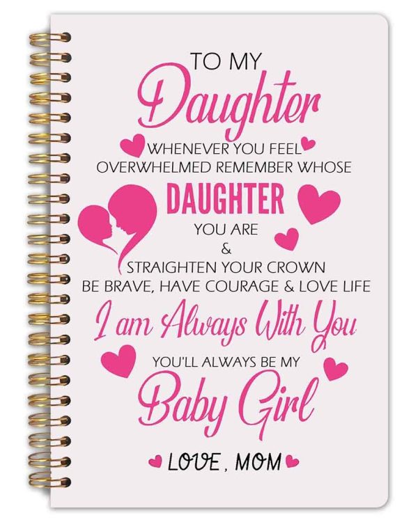 For My Daughter From Mom Notebook. Perfect for High School and College Students