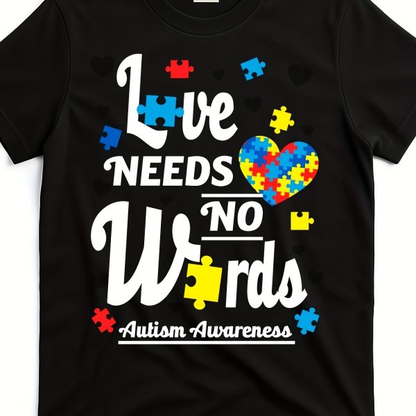 Love Needs No Words Autism Awareness TShirt