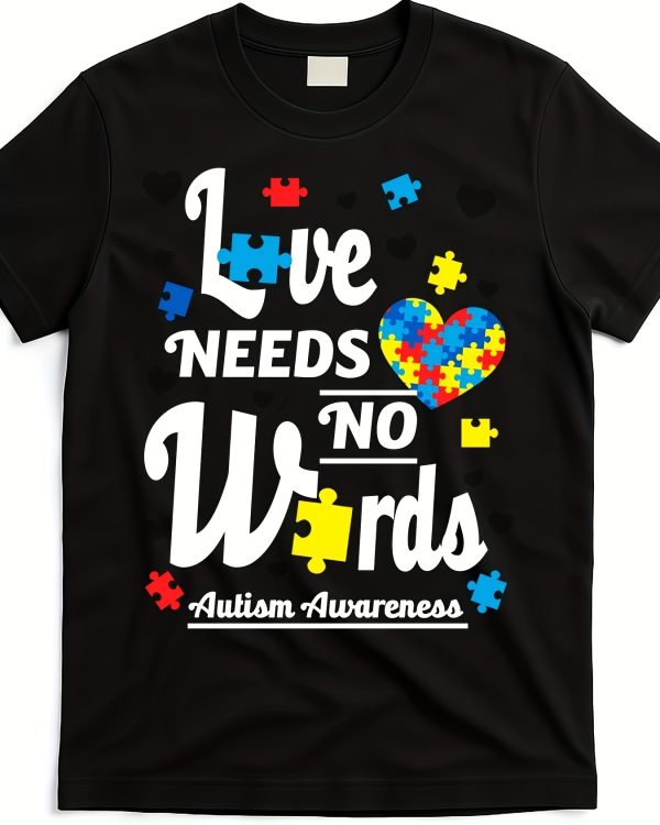 Love Needs No Words Autism Awareness TShirt