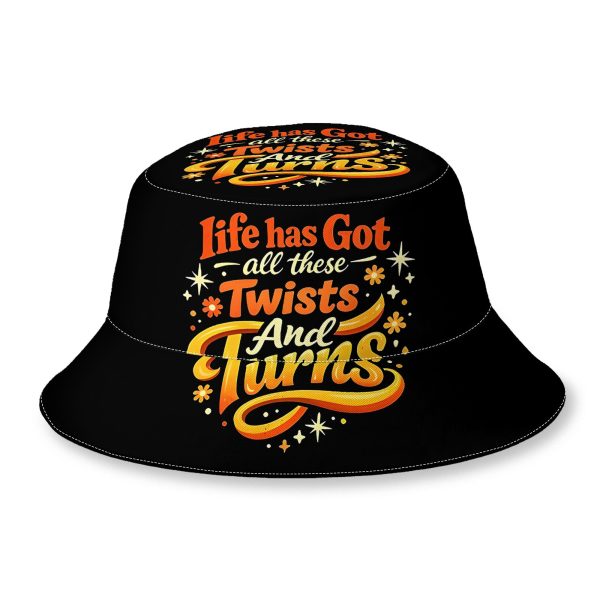 Life Has Got All These Twists and Turns Bucket Hat